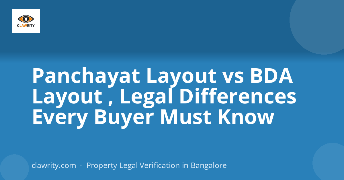 Panchayat Layout vs BDA Layout , Legal Differences Every Buyer Must Know