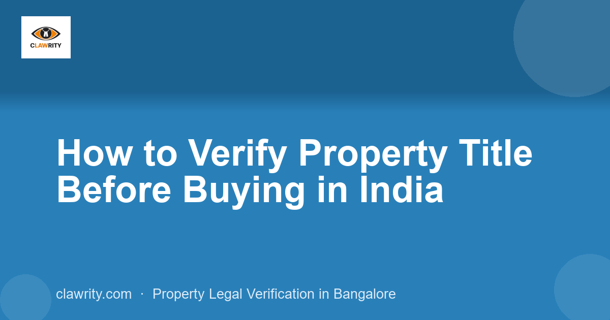 How to Verify Property Title Before Buying in India