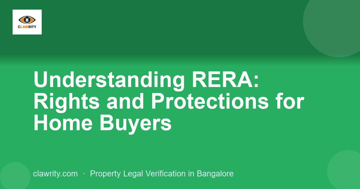 Understanding RERA: Rights and Protections for Home Buyers