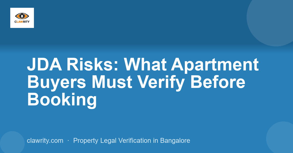 JDA Risks: What Apartment Buyers Must Verify Before Booking