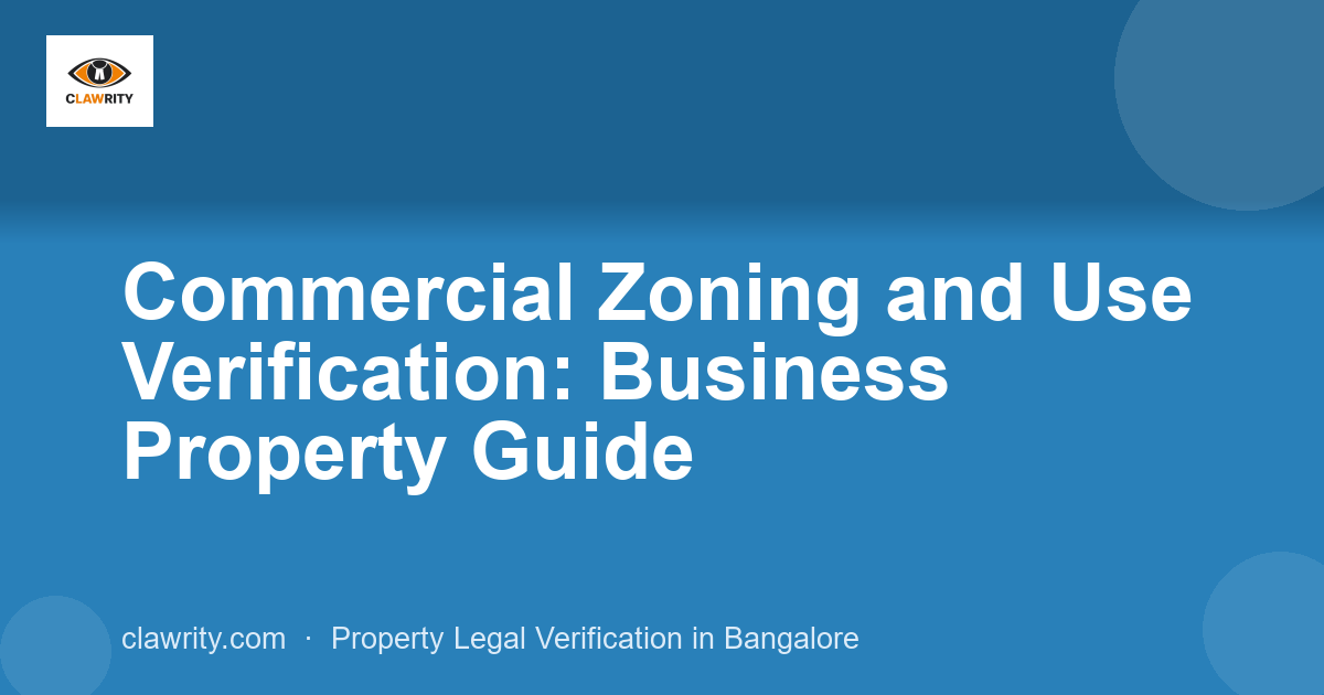 Commercial Zoning and Use Verification: Business Property Guide