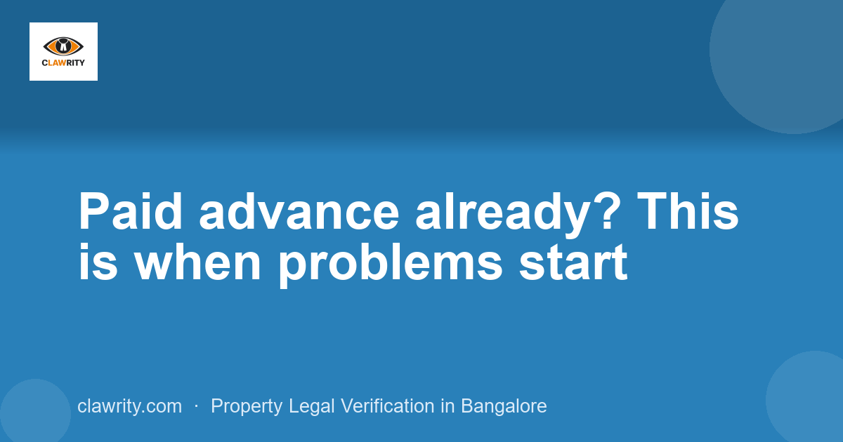 Paid advance already? This is when problems start