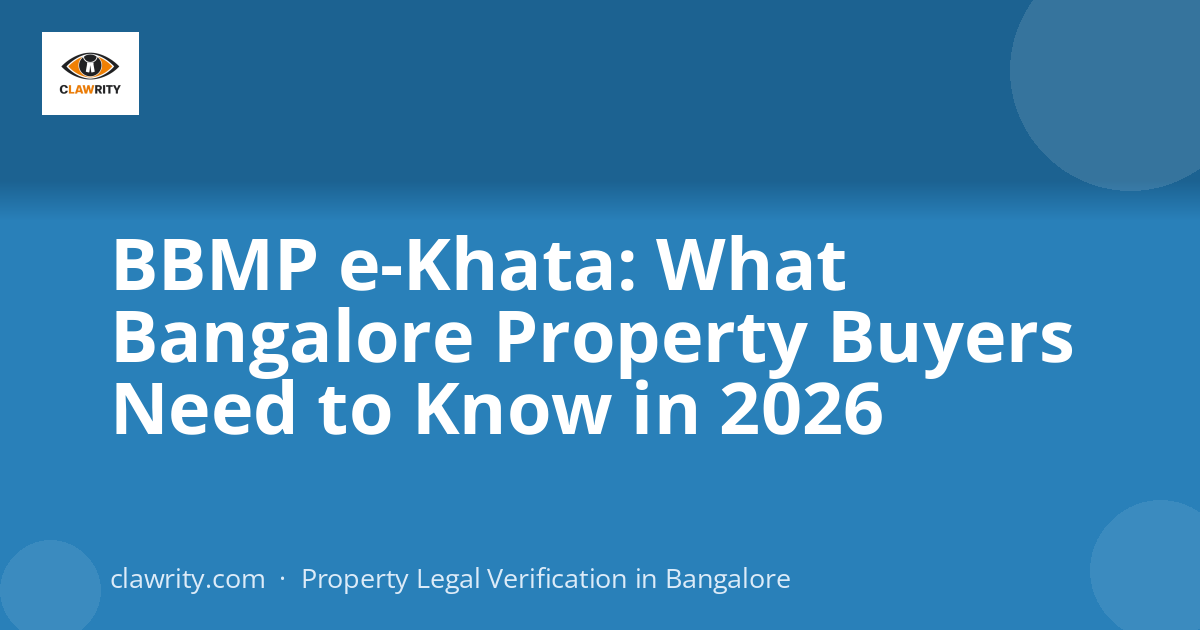 BBMP e-Khata: What Bangalore Property Buyers Need to Know in 2026